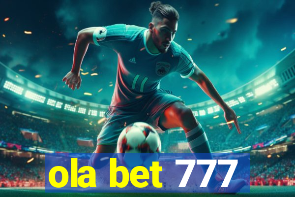 ola bet 777